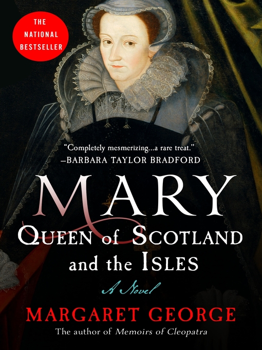 Title details for Mary Queen of Scotland & the Isles by Margaret George - Wait list